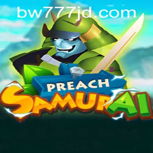 PreachSamurai: Dive into the Immersive World of Samurai Strategy